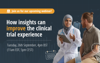 Watch our webinar on how insights can improve the clinical trial experience